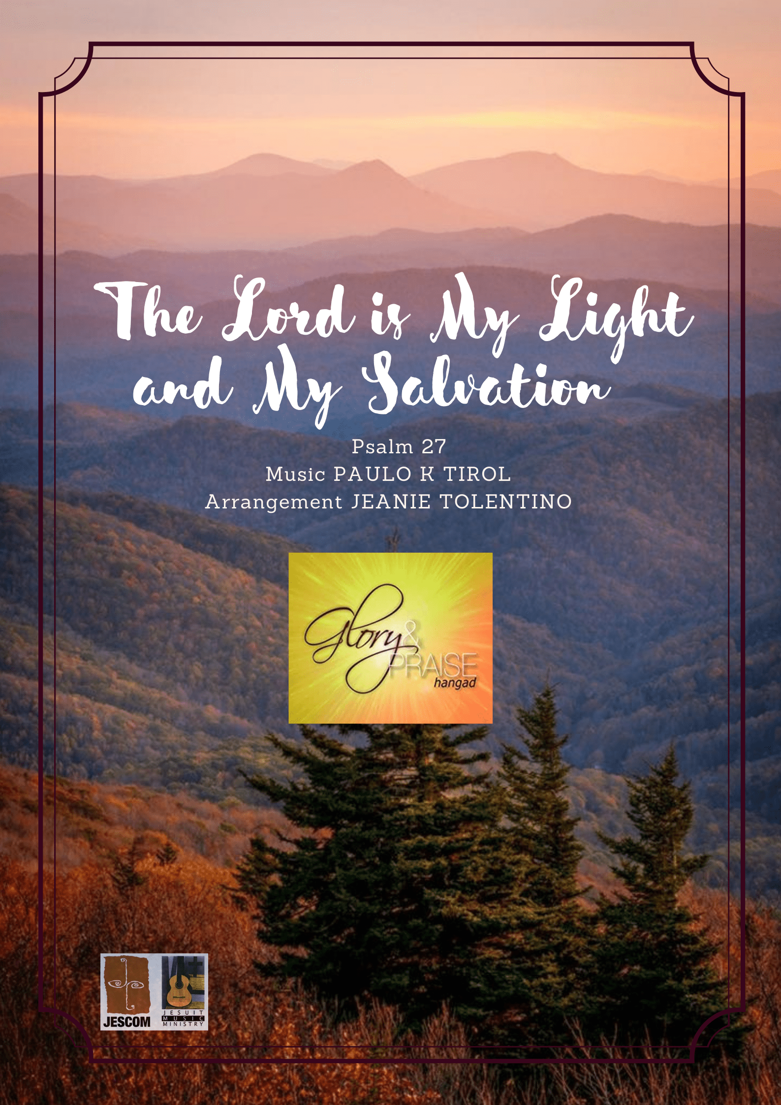 The Lord is My Light and My Salvation— Music Sheet