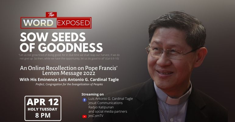 Cardinal Tagle to lead The Word Exposed’s Lenten Recollection for 2022