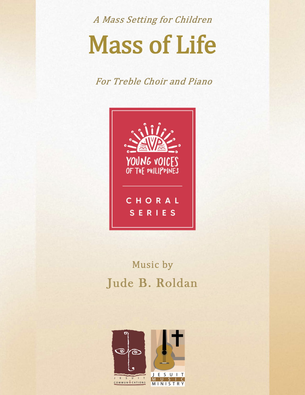 Mass of Life: A Mass Setting for Children (For Treble and Piano)