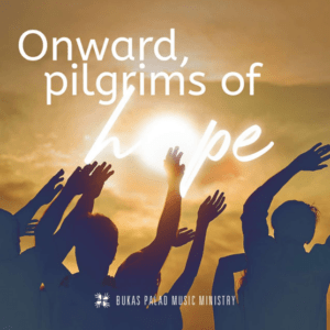 Onward, Pilgrims of Hope — Music Sheet