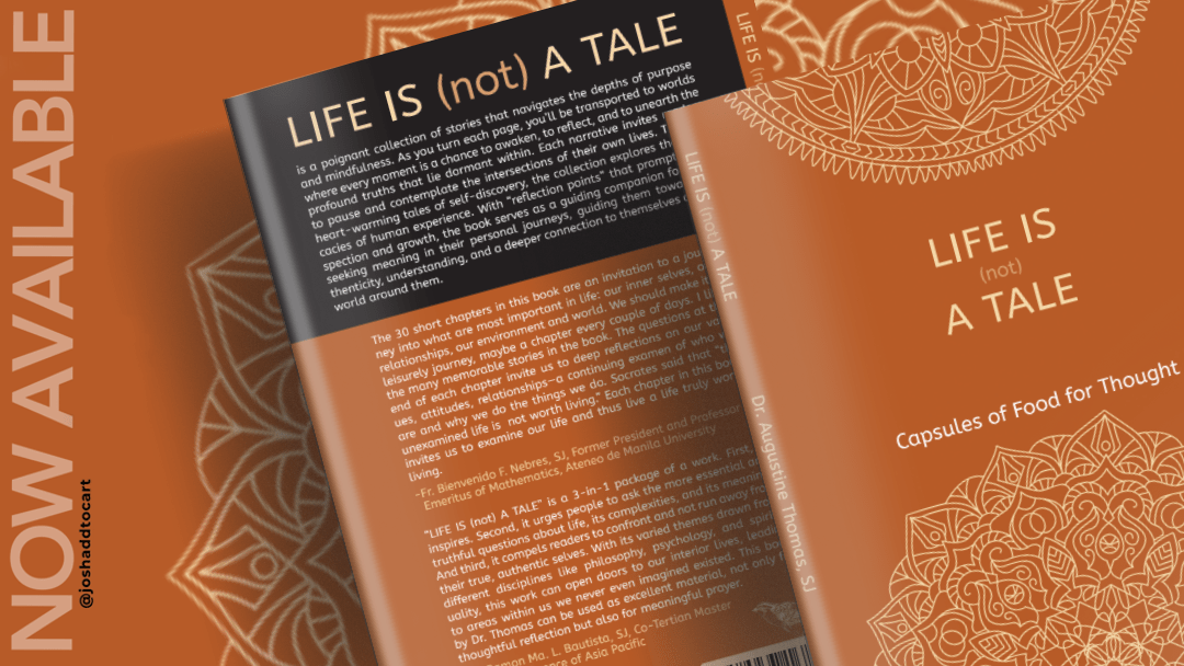 JesCom Introduces Life is (Not) a Tale by Dr. Augustine Thomas, SJ