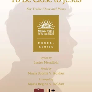 To Be Close to Jesus — Music Sheet