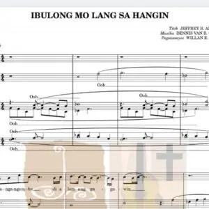 IBULONG MO LANG SA AKIN - Music Sheet